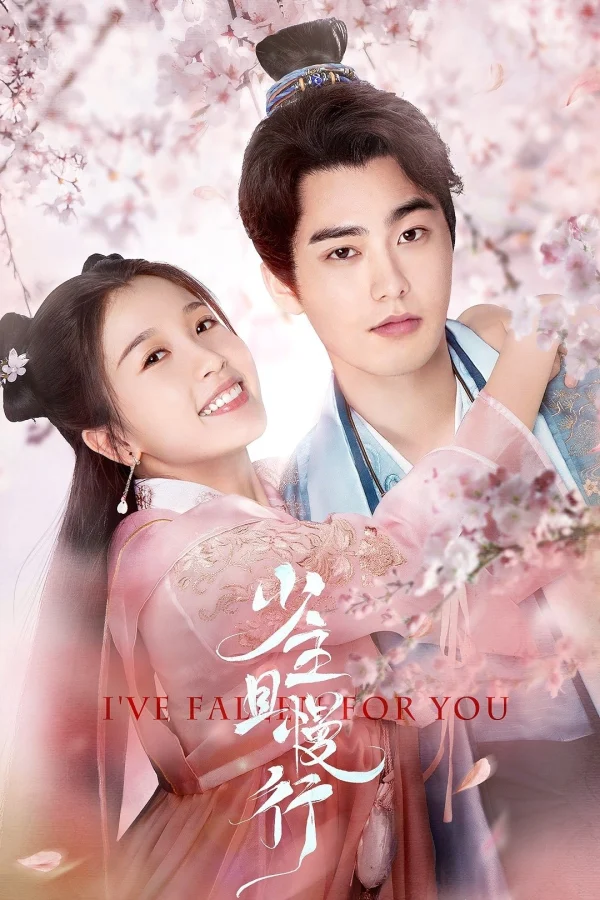 Thiếu Chủ Đi Chậm Thôi - I've Fallen For You (2020)