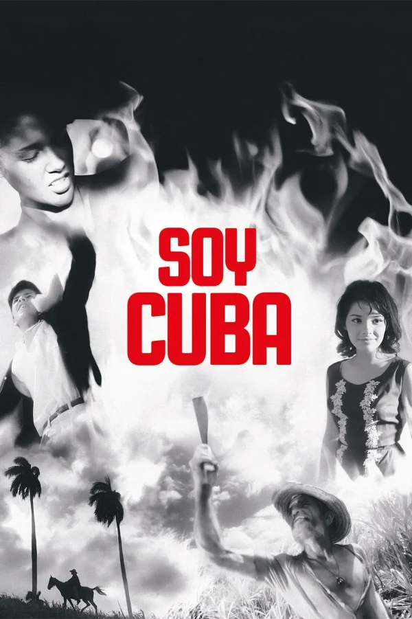 Tôi Là Cuba (Soy Cuba) - I Am Cuba (1964)