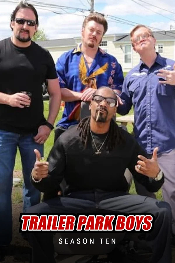 Bộ Ba Trộm Cắp (Phần 10) - Trailer Park Boys (Season 10) (2016)