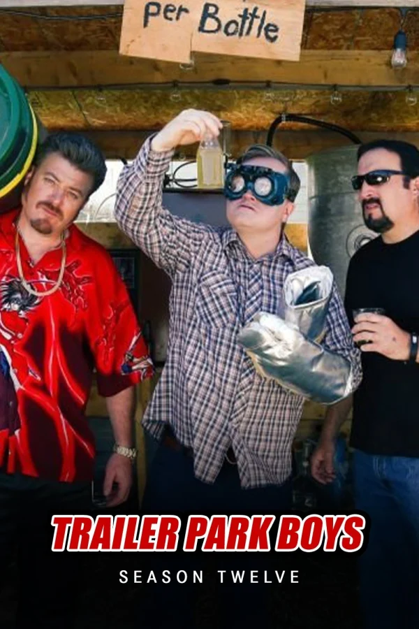 Bộ Ba Trộm Cắp (Phần 12) - Trailer Park Boys (Season 12) (2018)