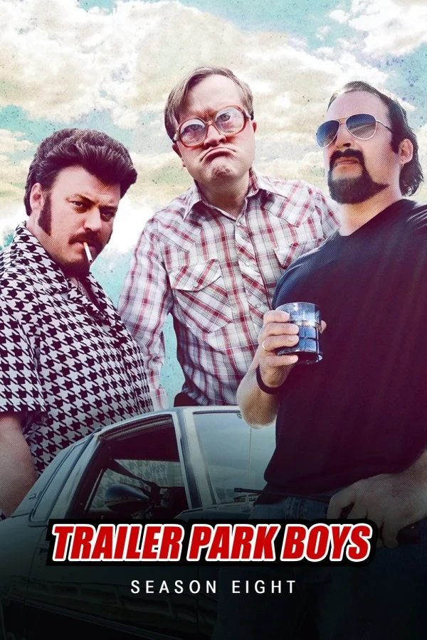 Bộ Ba Trộm Cắp (Phần 8) - Trailer Park Boys (Season 8) (2014)