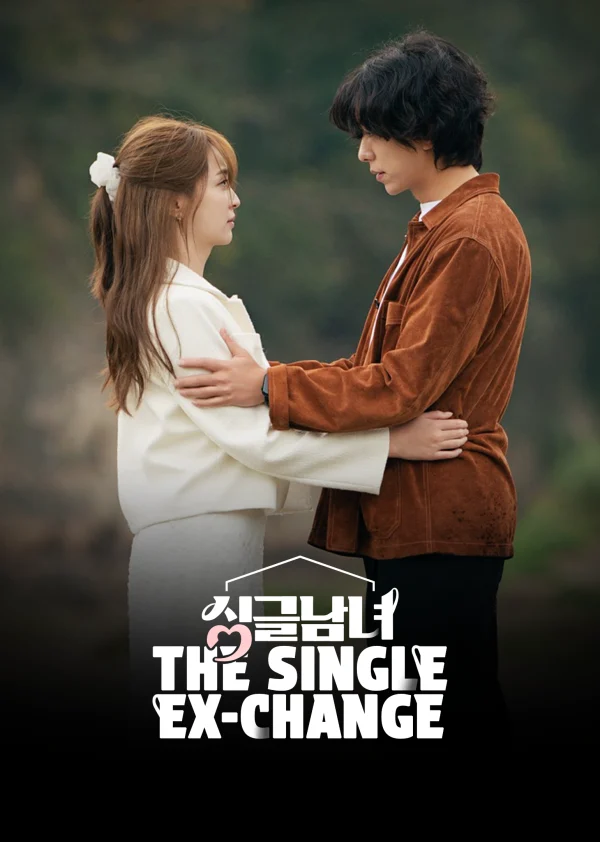 Đổi Người Yêu Cũ Để Bắt Đầu Lại (Phim Ngắn) - The Single Ex-Change (2025)