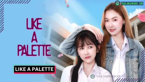 Tựa Như Bảng Màu - Like A Palette